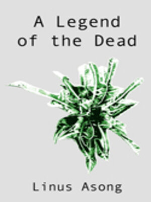 cover image of A Legend of the Dead